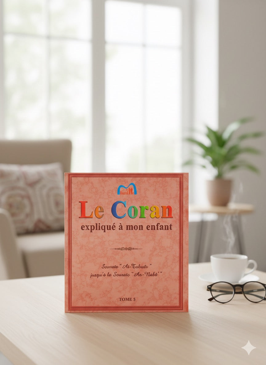 Pack : Le Coran Expliqué À Mon Enfant