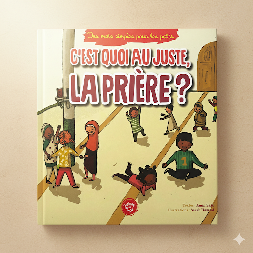 C'est quoi au juste la prière?