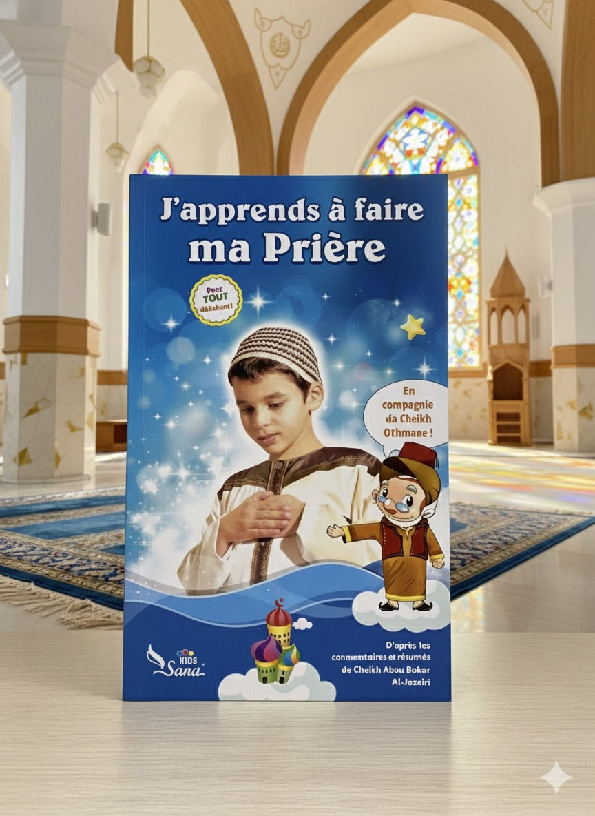 J’apprends à faire ma prière ￼